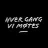 Hver gang vi møtes
