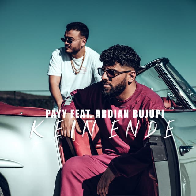 Kein Ende (feat. Ardian Bujupi)