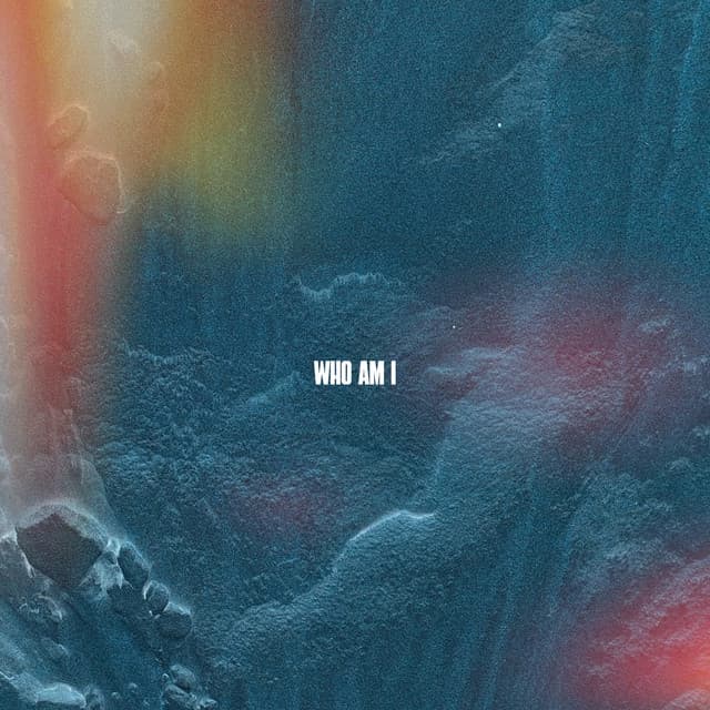 Who Am I (feat. Conrad Sewell)