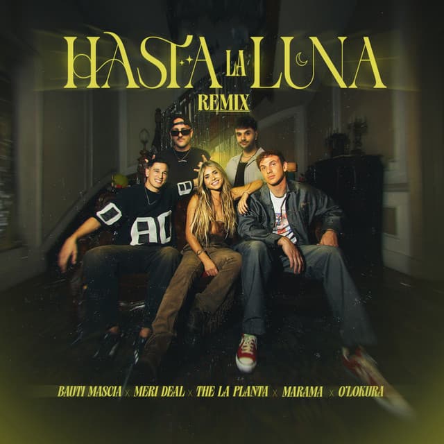 Hasta La Luna (feat. Meri Deal, Marama) - Remix