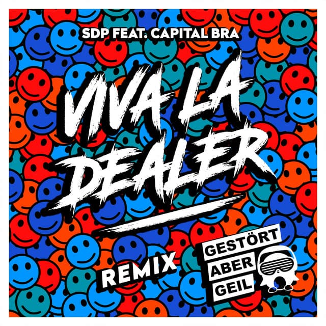 Viva la Dealer - Gestört aber GeiL Remix