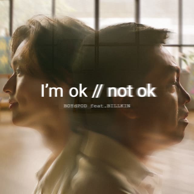 I’m OK // Not OK - Headphones Version