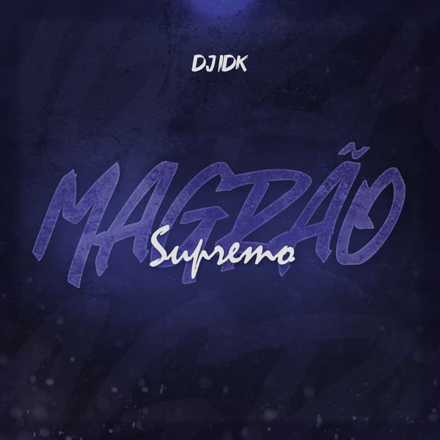 MAGRÃO SUPREMO