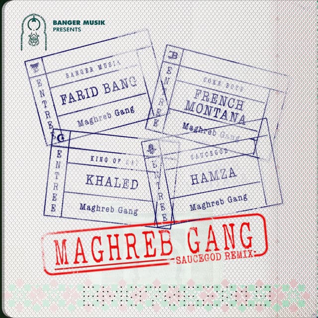 Maghreb Gang (feat. French Montana, Khaled & HAMZA) - Saucegod Remix