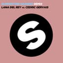 Summertime Sadness [Lana Del Rey vs. Cedric Gervais] - Cedric Gervais Remix