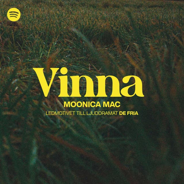 Vinna – Spotify Studio Recording (från "De fria")