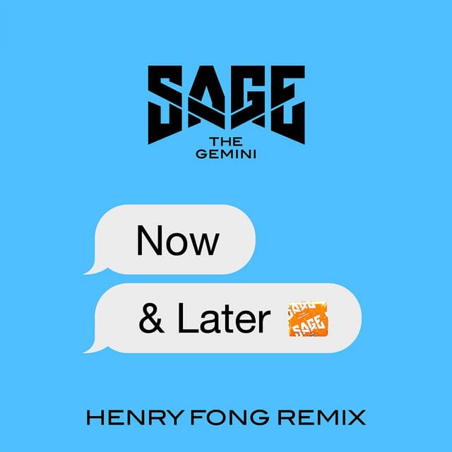 Now and Later - Henry Fong Remix