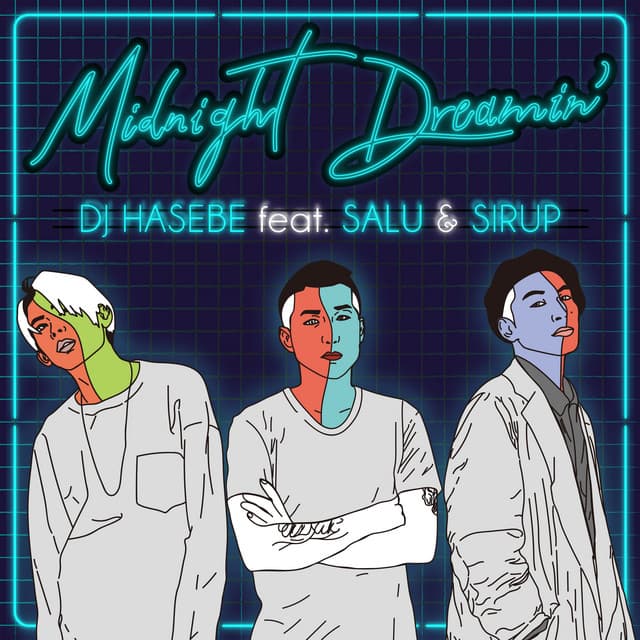 Midnight Dreamin' (feat. SALU & SIRUP)