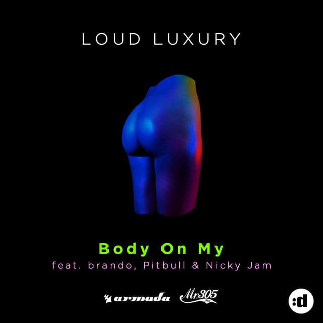 Body on My (feat. Brando, Pitbull & Nicky Jam)