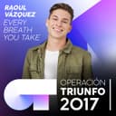 Every Breath You Take - Operación Triunfo 2017