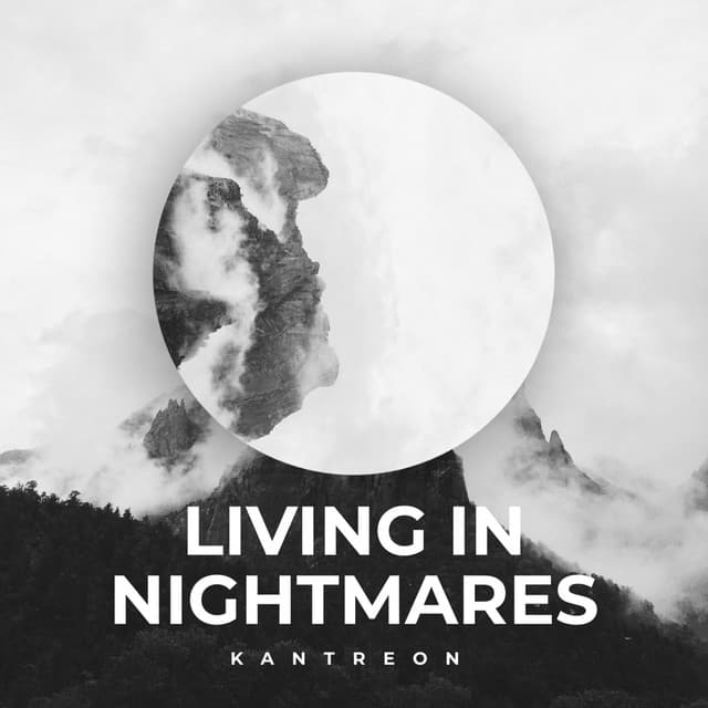 Living in Nightmares