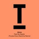 Feel My Needs - Purple Disco Machine Remix