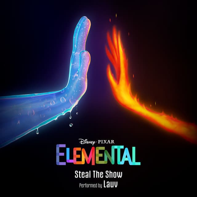 Steal The Show - From "Elemental"