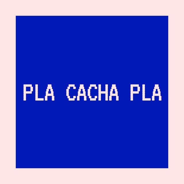 Pla Cacha Pla - Remix