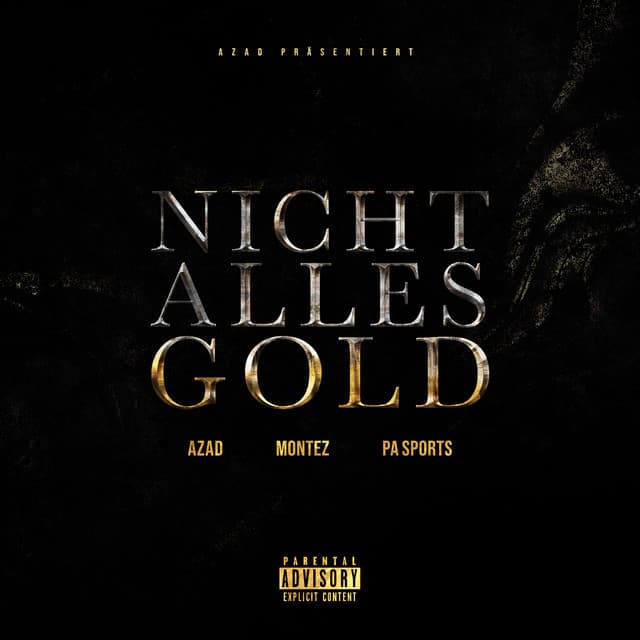 NICHT ALLES GOLD (feat. Montez)