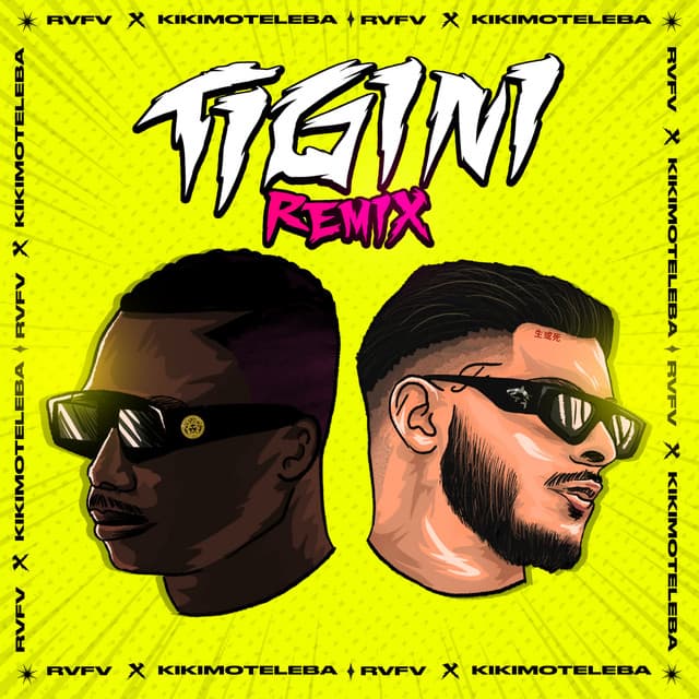 Tigini - Remix