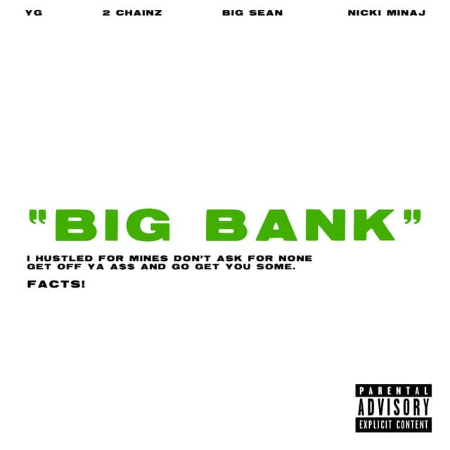 Big Bank feat. 2 Chainz, Big Sean, Nicki Minaj