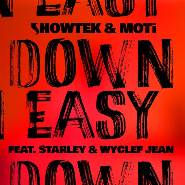 Down Easy (feat. Starley, Wyclef Jean)