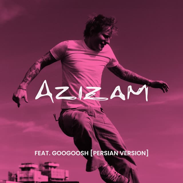 Azizam (feat. Googoosh) [Persian Version]