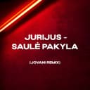 Saule Pakyla - Jovani Remix