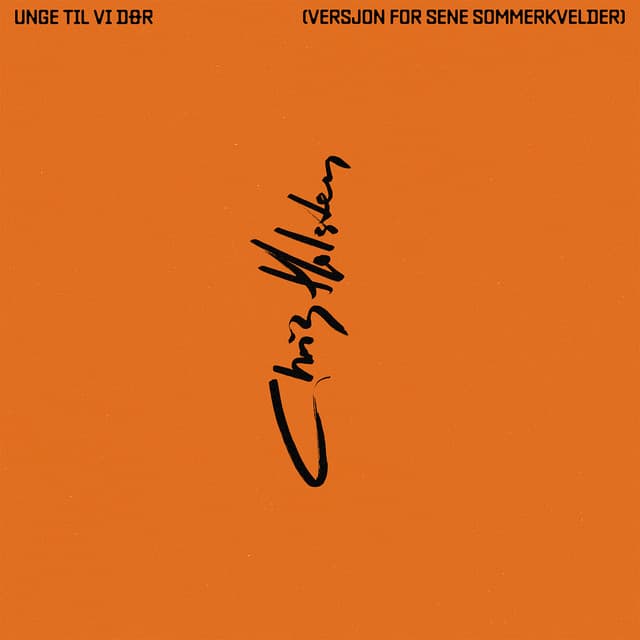 Unge til vi dør (versjon for sene sommerkvelder)