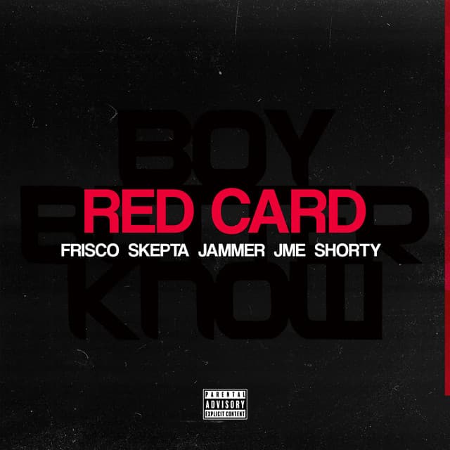 Red Card (feat. Skepta, Jammer, JME & Shorty)