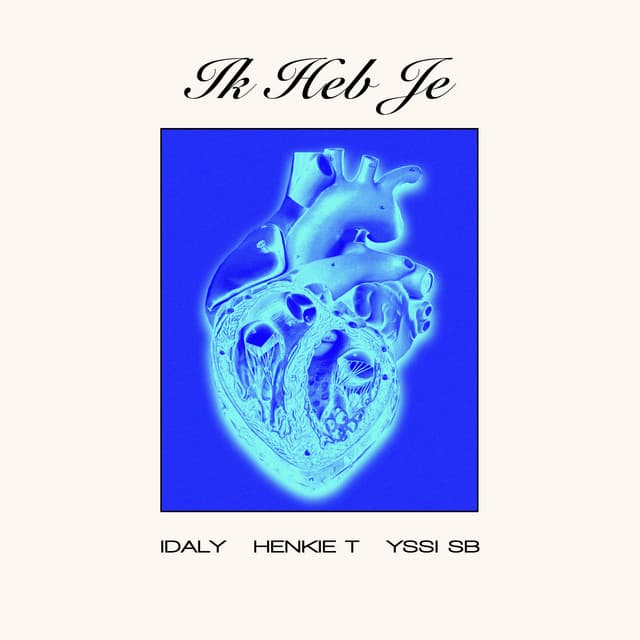 Ik Heb Je (met Henkie T & Yssi SB)