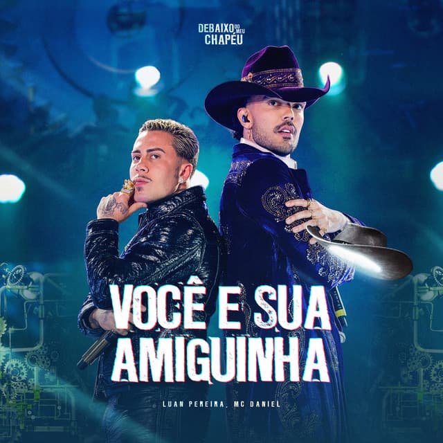 VOCÊ E SUA AMIGUINHA - Ao Vivo