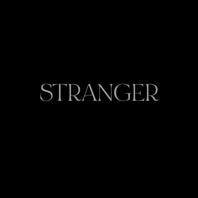 Stranger (and it goes like this (Kenya grace)