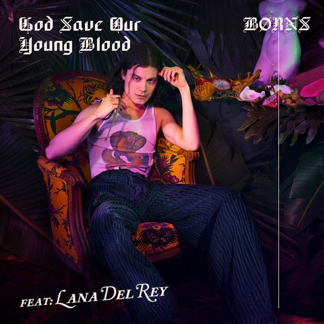 God Save Our Young Blood (with Lana Del Rey)