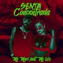 Senta Concentrada (feat. MC Ws)