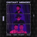 Distant Memory (with Timmy Trumpet x W&W)