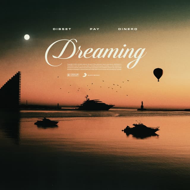 Dreaming (feat. PAY & Dinero)
