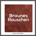 Braunes Rauschen