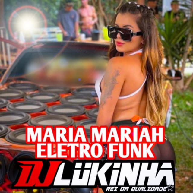 Maria Mariah - Eletro Funk