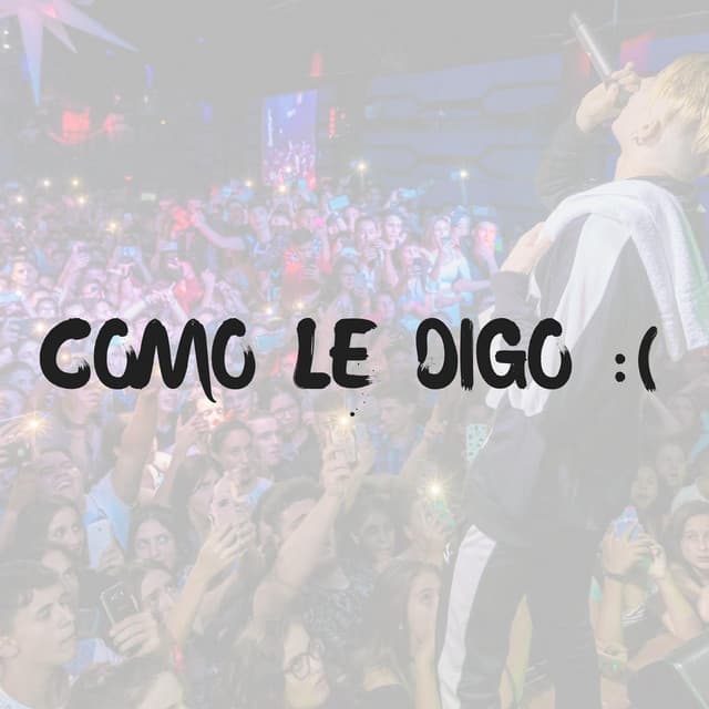 Como Le Digo