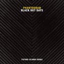 Black Out Days - Future Islands Remix