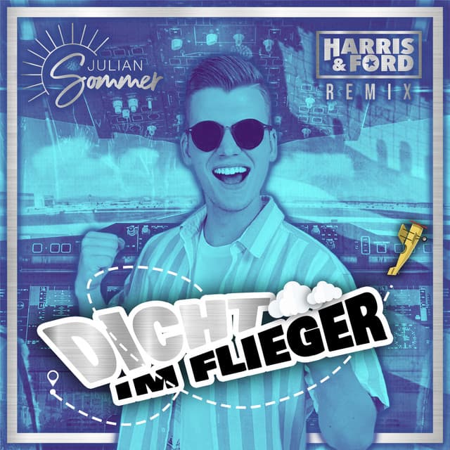 Dicht im Flieger - Harris & Ford Remix
