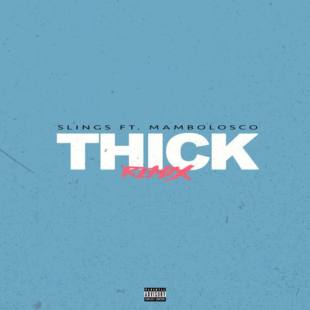 Thick (feat. MamboLosco) - Remix