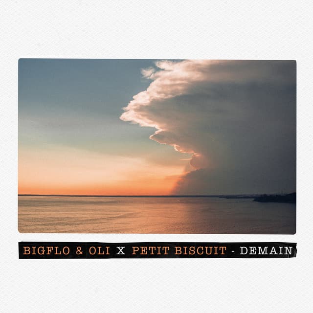 Demain - Bigflo & Oli X Petit Biscuit