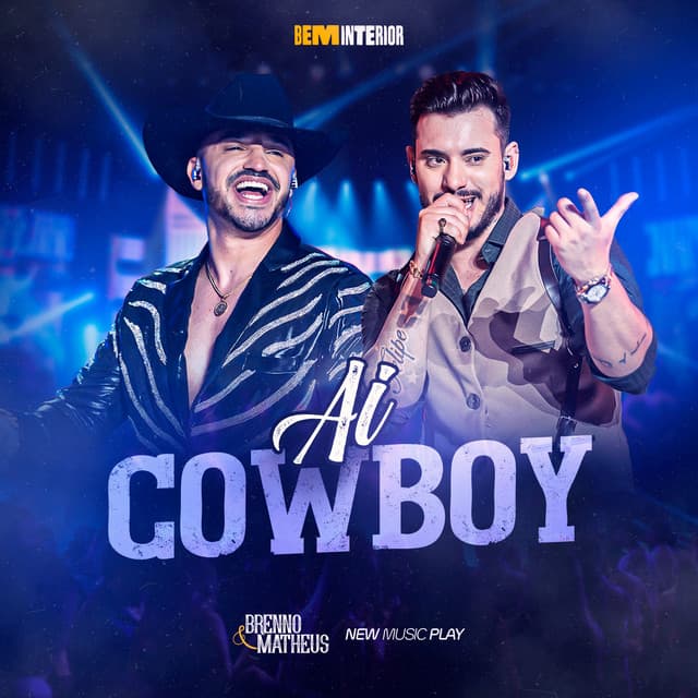 Ai Cowboy - BeM Interior, Ao Vivo