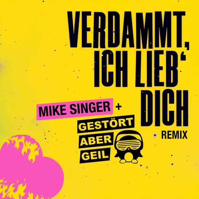 Verdammt ich lieb' dich - Gestört aber Geil Remix