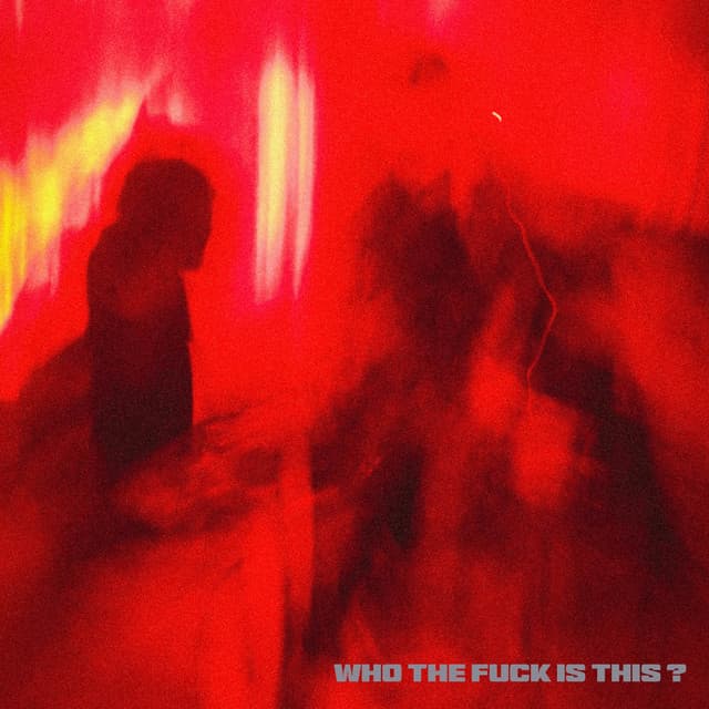 WHO THE FUCK IS THIS ? (feat. Gunboi)