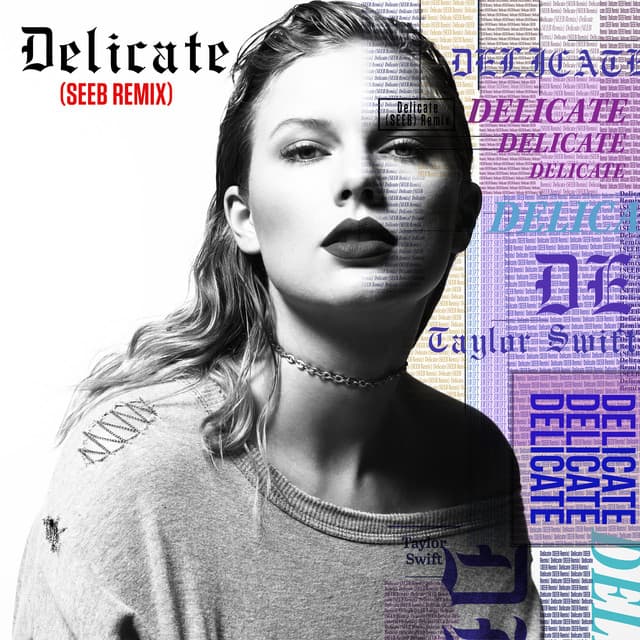 Delicate - Seeb Remix