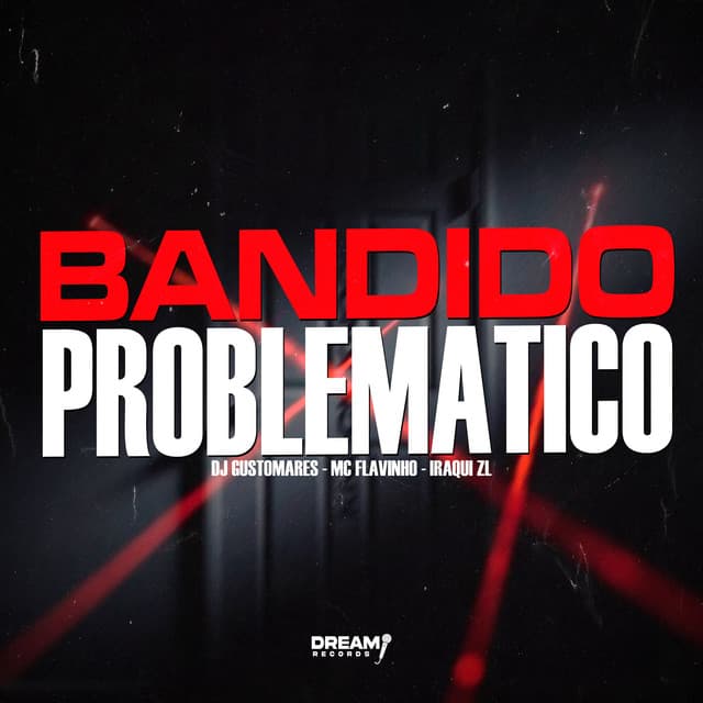 Bandido problemático