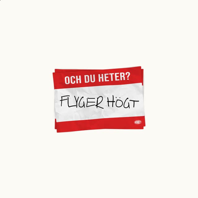 FLYGER HÖGT