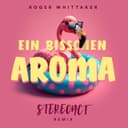 Ein bisschen Aroma - Stereoact Remix