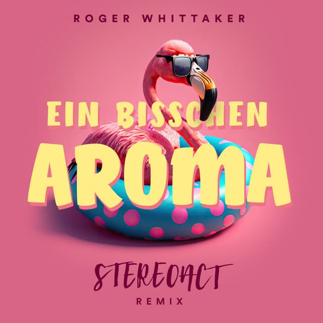 Ein bisschen Aroma - Stereoact Remix