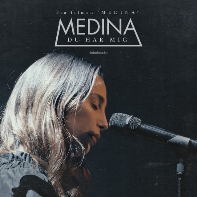 Du Har Mig (Fra Filmen “Medina”)