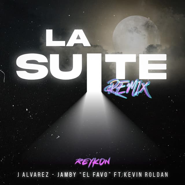 La Suite (feat. Kevin Roldan) - Remix